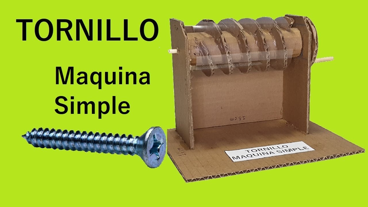 Como Hacer TORNILLO (Maquina Simple)