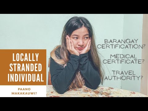 Paano makakauwi/makakabalik ng probinsya bilang isang LSI or Locally Stranded Individual?