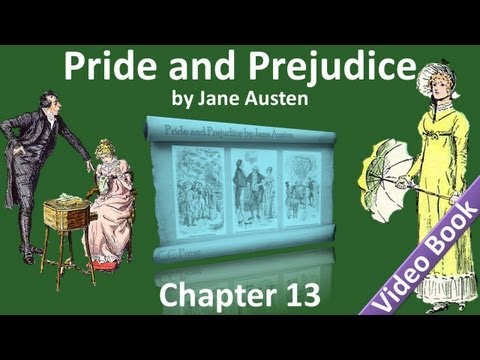 第13章--簡-奧斯汀的《傲慢與偏見》。 (Chapter 13 - Pride and Prejudice by Jane Austen)
