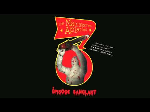 Les Marmottes Aplaties - Bonheur's song