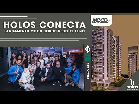 Lançamento Mood Design Regente Feijó I Meeting Holos Conecta