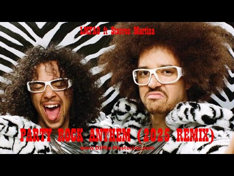 LMFAO ft Stavros Martina - PARTY ROCK ANTHEM (2025 REMIX)