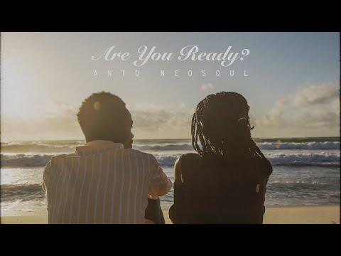 Anto Neosoul - Are You Ready? (Official Music Video)