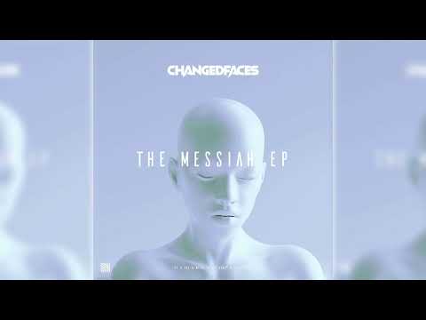 ChangedFaces - Messiah