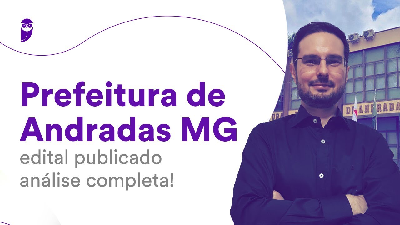 Prefeitura de Andradas MG: edital publicado - análise completa!