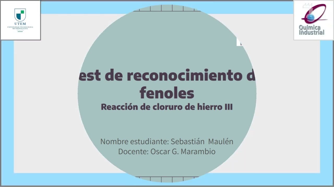 Fenoles; Reacción Cloruro de hierro III FeCl3