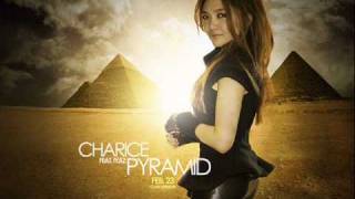 Charice - Pyramid ft Iyaz. (FULL VERSION)