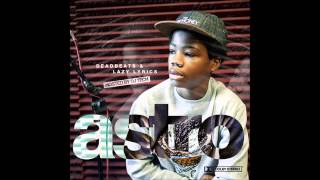 Stro Is The Name - Astro [Deadbeats &amp; Lazy Lyrics]