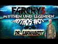 Far Cry 3 - M&L! | Mythos #01: Dr. Earnhardts ...