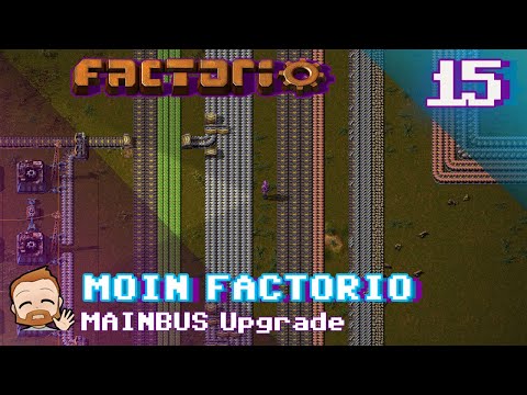 Moin Factorio 🏭 - #15 MAINBUS Upgrade