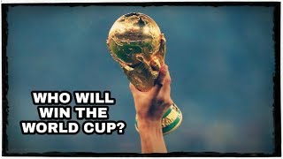Who's going to win the World Cup?