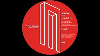 DJ Sneak - Sticky Shiet (Sneak's Sticky Iky OG Mix)