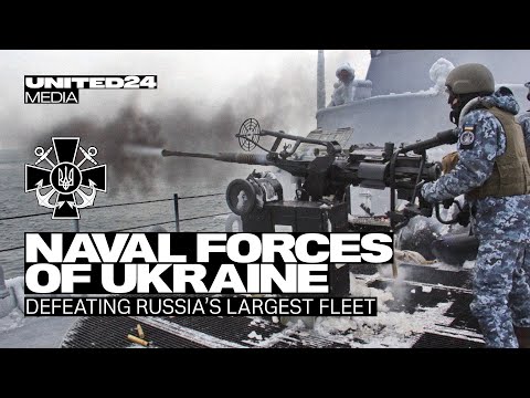 Naval Forces of Ukraine: Defeating Russia’s Largest Fleet