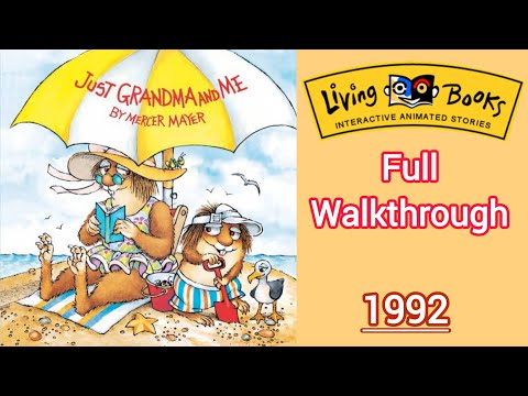 Living Books: Just Grandma And Me (1992) Full Walkthrough