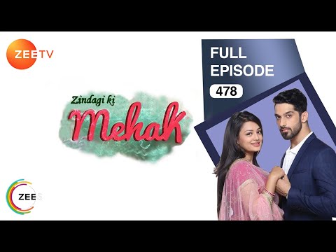 Zindagi Ki Mehek - Full Ep - 478 - Shaurya, Mehek, Shwetlana - Zee TV