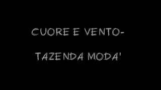 CUORE E VENTO TAZENDA MODA&#39;