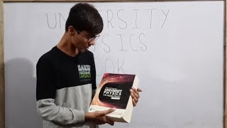 University Physics with Modern Physics|Young and Freedman|Sears and Zemansky|Book Review|Sarim Khan.
