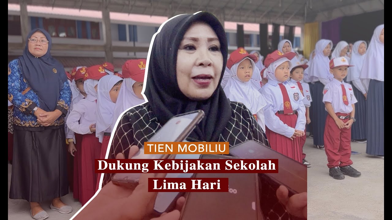 Tien Mobiliu Dukung Kebijakan Sekolah Lima Hari
