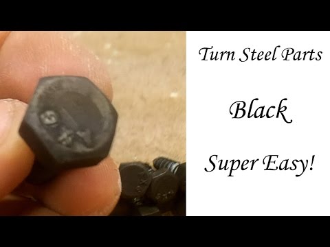 Easily Turn Steel Parts Black