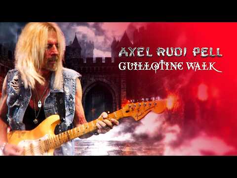 AXEL RUDI PELL – Guillotine walk