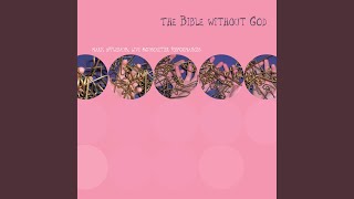 The Bible without God: Part XII: Wristwatch: Geology