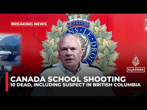 Canadian police say 10 dead in British Columbia school shooting