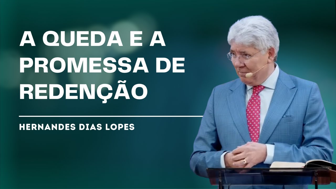 A VERDADEIRA REDENÇÃO - Hernandes Dias Lopes