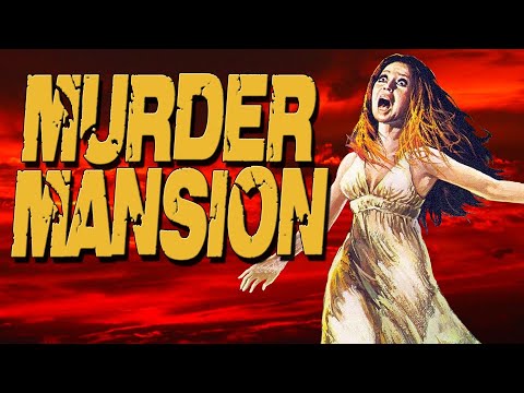 Bad Horror Movie: The Murder Mansion (AKA Maniac Mansion)