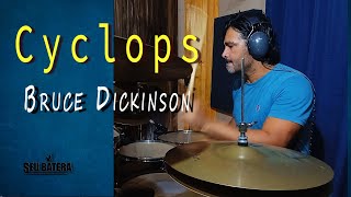 Cyclops - Bruce Dickinson ( Drum Cover)