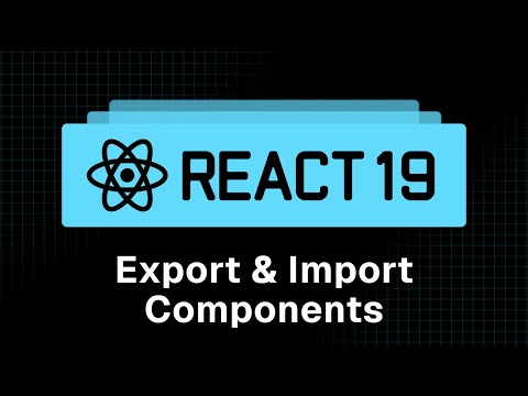 React Tutorial 7 Import And Export React Components