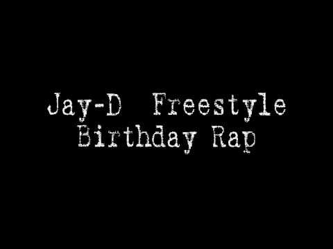 Loyalty Productions / JayD - Birthday Rap & Freestyle w. Lyrics