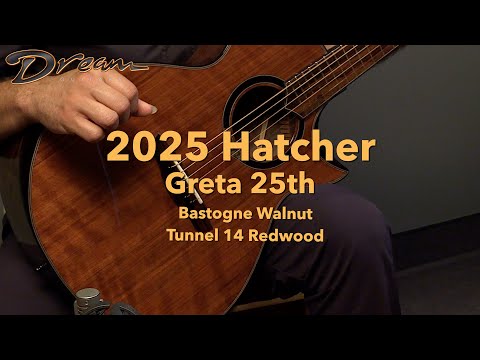 Dream Guitars - 2025 Hatcher Greta, Bastogne Walnut & Tunnel 14 Redwood #guitardemo #acousticguitar