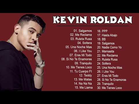 Kevin Roldán Sus Mejores Exitós 2021 - Las 30 Mejores Canciones De Kevin Roldán