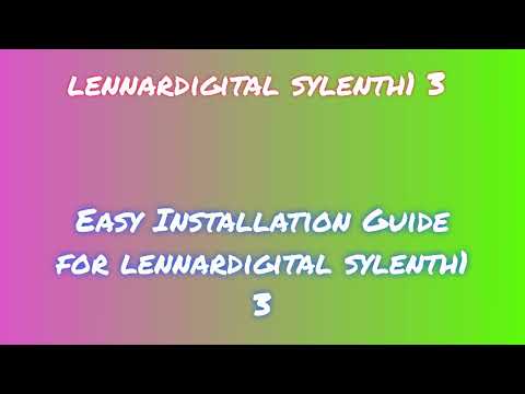 lennardigital sylenth1 3 FAQ Installation: Video Guide for Experts JNM-FJB-JEMC-B