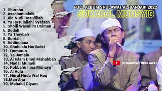 Download lagu SUKAROL MUNSYID - SHOLAWAT BANJARI FULL ALBUM 2022 mp3