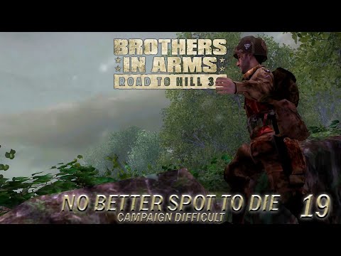 Brothers in Arms: Road to Hill 30 | No Better Spot to Die | Difficult Gameplay