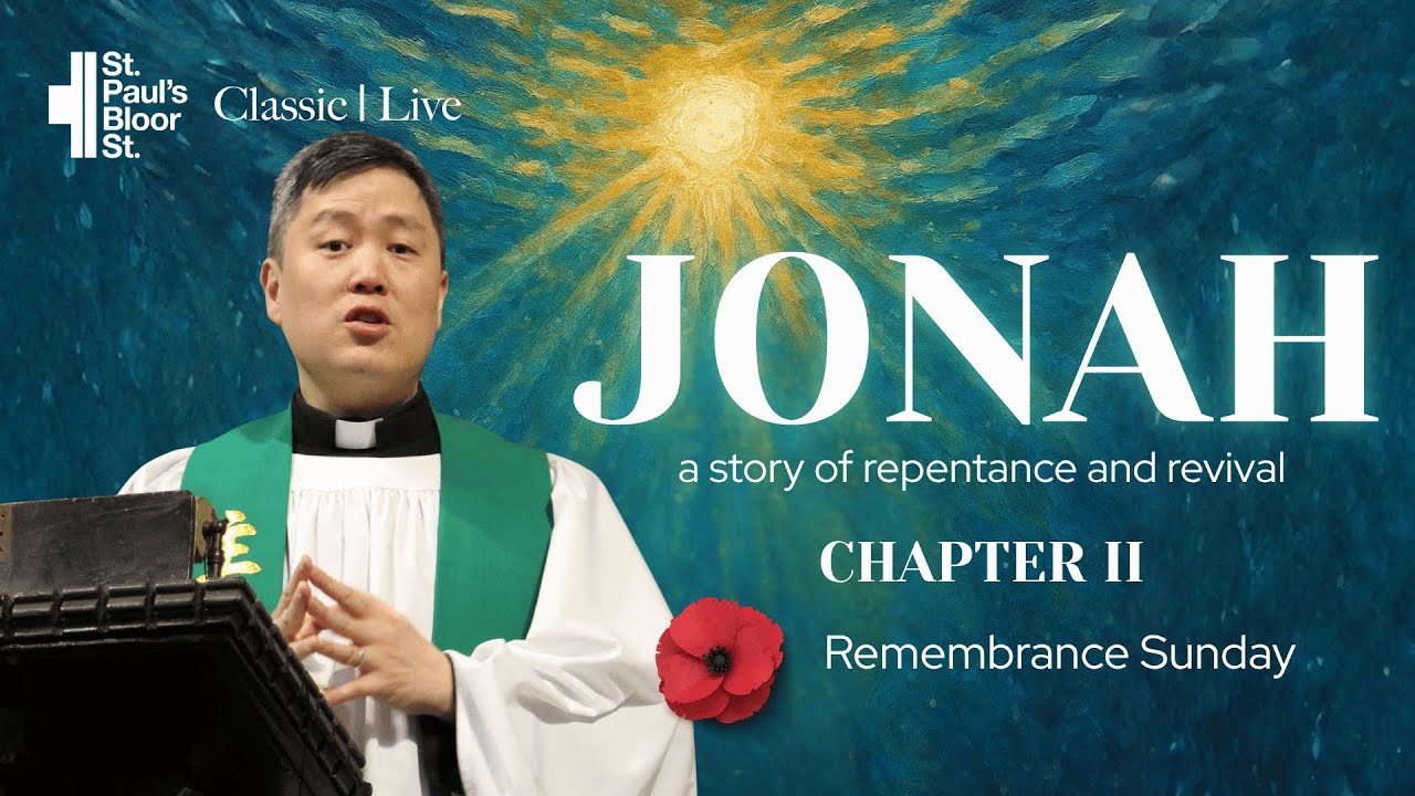 Chapter II | Sunday, November 9, 2025 | Remembrance Sunday | Classic