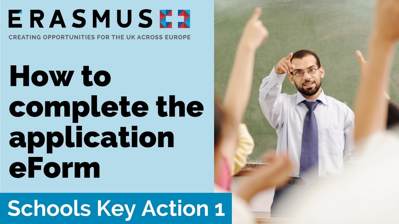 2018 Call Webinar: Schools Key Action 1 – Completing the application eForm