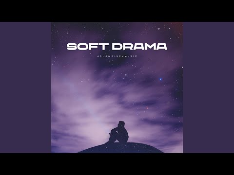 Soft Drama