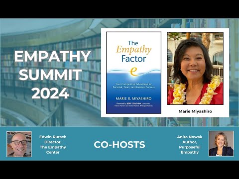 Empathy Summit 2024 - The Empathy Factor by Marie Miyashiro