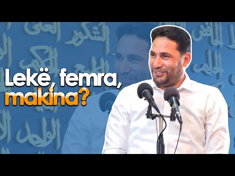 Cfare muhabetesh do bejme: Per leke, per femra, per makina? Ligjerate e fuqishme!