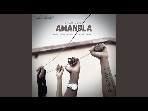 Amandla (feat. Mphathi Mrubata & Basetsana)