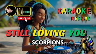 Download lagu Karaoke ReggaeMix Still Loving You - Scorpions (Tanpa Vokal   Lirik berjalan) @ADMStudioKaraoke mp3