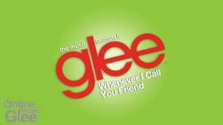 Whenever I Call You Friend - Glee [HD Full Studio] [Complete]