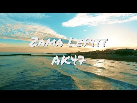 Zama Le pitt - AK47- On fait nos bails (Clip officiel)
