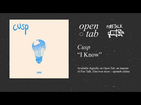 Cusp - I Know (Official Audio)