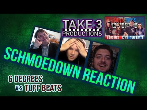 Take 3 Schmoedown Reaction - 6 Degrees vs Tuff Beats "LOSER BREAKS UP!!!"