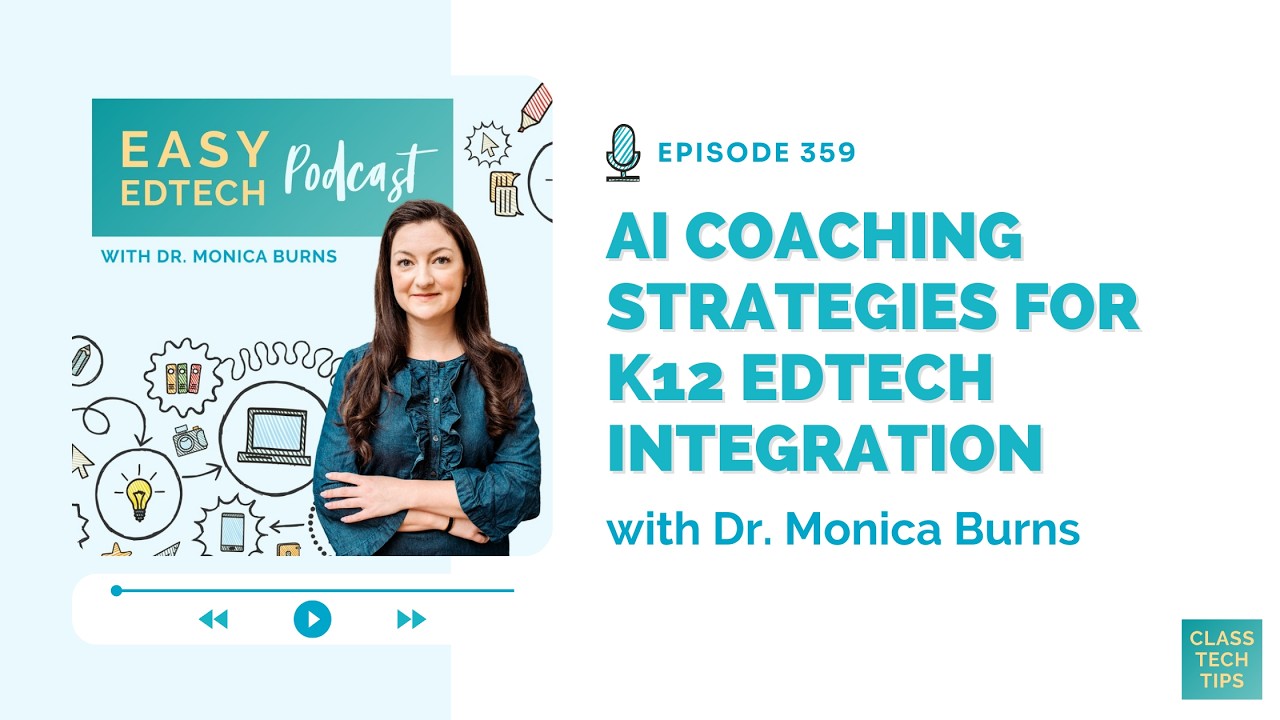 AI Coaching Strategies for K12 EdTech Integration - 359