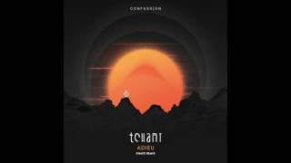 Tchami - &quot;Adieu (Chace Remix)&quot; OFFICIAL VERSION
