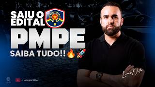 Edital saiu! Saiba tudo sobre a PMPE!🔥🚀